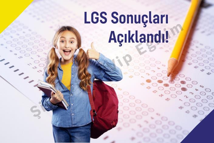 2025 LGS Sonuçları Açıklandı